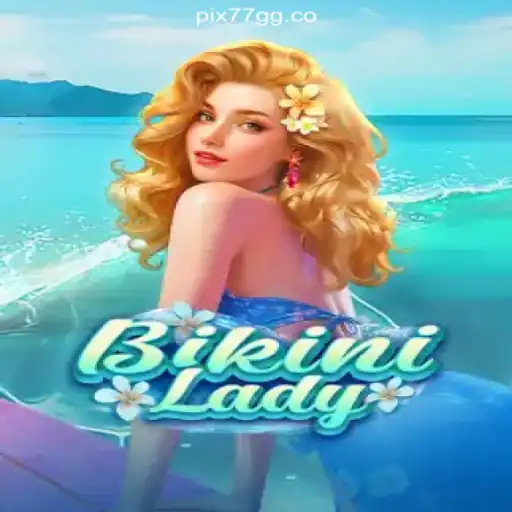 Unveiling BikiniLady: A Thrilling Adventure on 77GG.com - Brazil's Premier Online Slots Platform