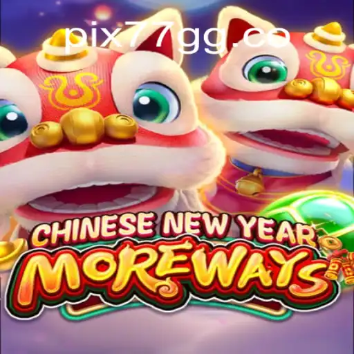 Exploring the Excitement of CHINESENEWYEARMOREWAYS on 77GG.com: The Top Online Slots in Brasil