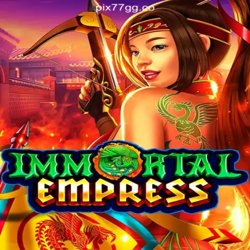 Exploring the Enchanting World of ImmortalEmpress on 77GG.com